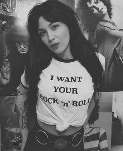 I WANT YOUR ROCK ‘n’ ROLL Ringer T-shirt (Unisex)